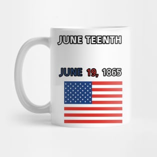 (June Teenth) t-shirt with American flag Mug